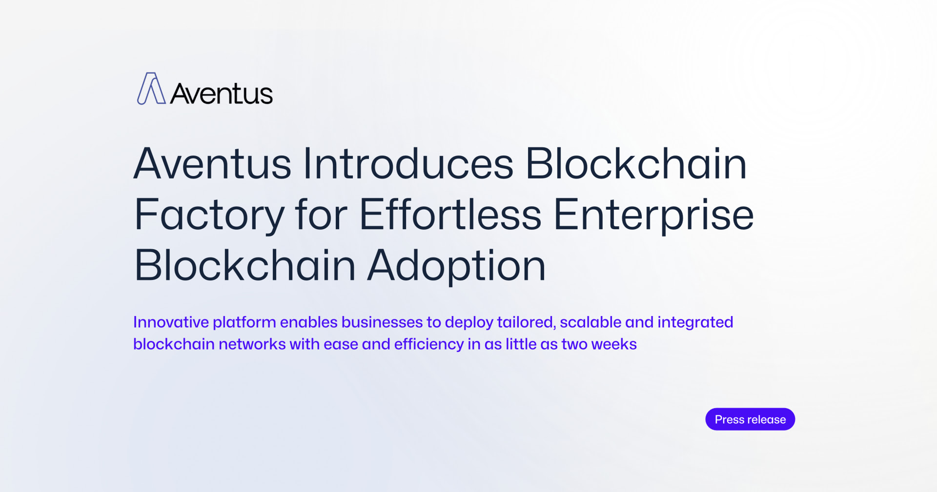 Aventus Announces Launch Of Blockchain Factory for Effortless Enterprise Blockchain Adoption